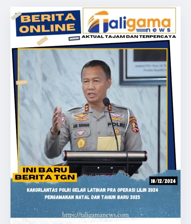 
					Kakorlantas Polri Gelar Latihan Pra Operasi Lilin 2024 Pengamanan Natal dan Tahun Baru 2025