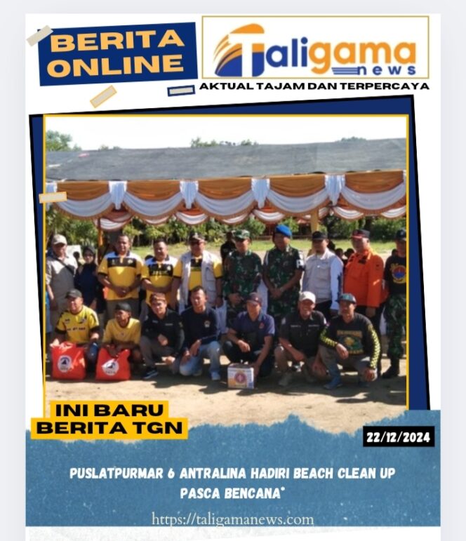 
					Puslatpurmar 6 Antralina Hadiri Beach Clean Up Pasca Bencana*