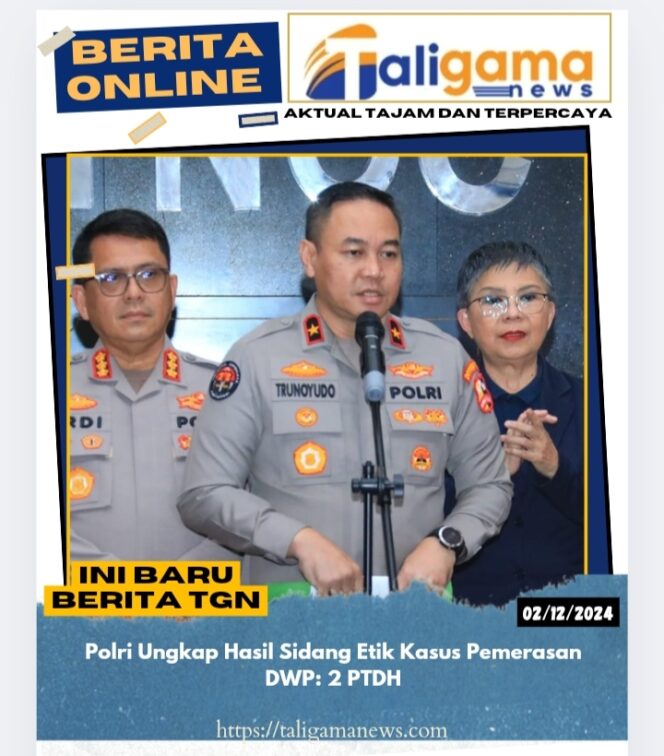 
					Polri Ungkap Hasil Sidang Etik Kasus Pemerasan DWP: 2 PTDH