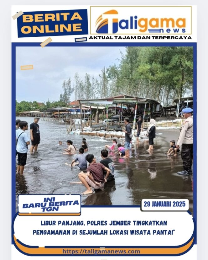 
					Libur Panjang, Polres Jember Tingkatkan Pengamanan di Sejumlah Lokasi Wisata Pantai