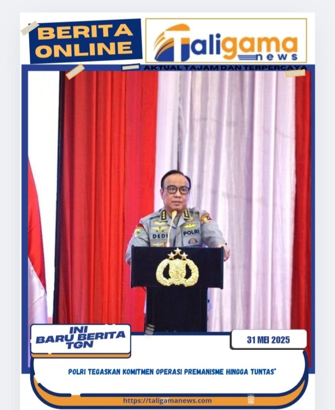
					Polri Tegaskan Komitmen Operasi Premanisme Hingga Tuntas