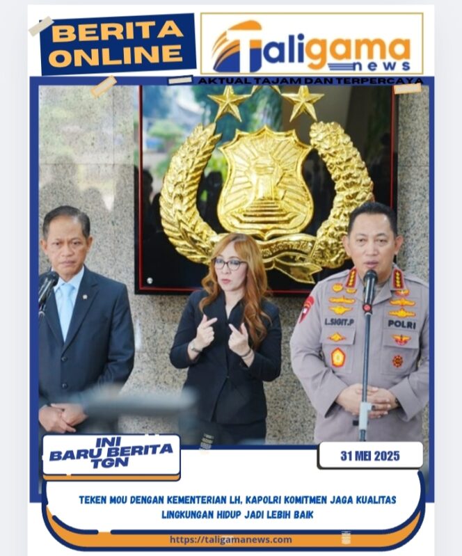 
					Teken MoU dengan Kementerian LH, Kapolri Komitmen Jaga Kualitas Lingkungan Hidup Jadi Lebih Baik