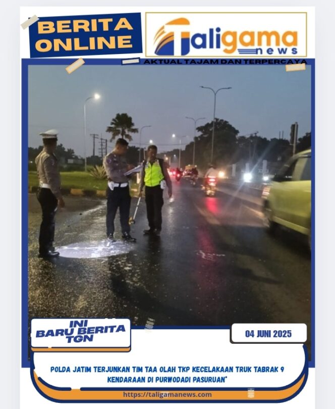 
					Polda Jatim Terjunkan Tim TAA Olah TKP Kecelakaan Truk Tabrak 9 Kendaraan di Purwodadi Pasuruan