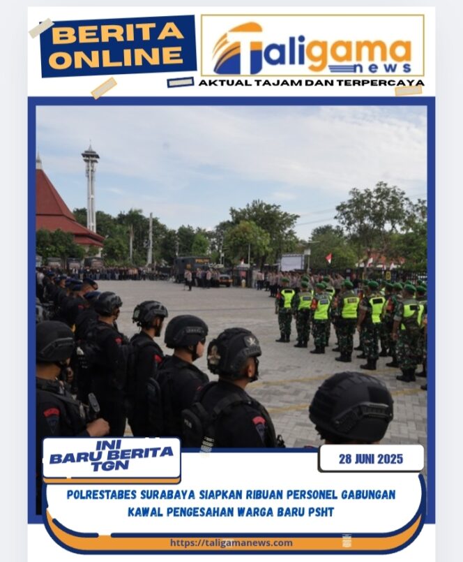 
					Polrestabes Surabaya Siapkan Ribuan Personel Gabungan Kawal Pengesahan Warga Baru PSHT